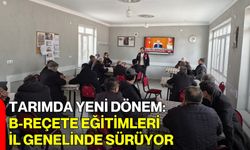 Tarımda Yeni Dönem: B-Reçete Eğitimleri İl Genelinde Sürüyor