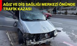 Ağız ve diş sağlığı merkezi önünde trafik kazası!