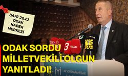 ODAK sordu Milletvekili Olgun yanıtladı!