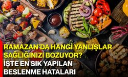 Ramazan’da Hangi Yanlışlar Sağlığınızı Bozuyor? İşte En Sık Yapılan Beslenme Hataları