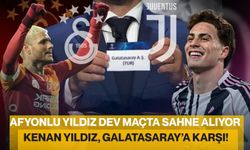 Afyonlu Yıldız Dev Maçta Sahne Alıyor: Kenan Yıldız, Galatasaray’a Karşı!