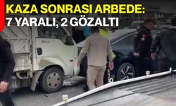 Kaza sonrası arbede: 7 yaralı, 2 gözaltı