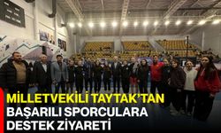 Milletvekili Taytak’tan Başarılı Sporculara Destek Ziyareti