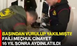 Başından vurulup yakılmıştı! Faili meçhul cinayet 16 yıl sonra aydınlatıldı