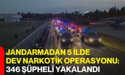 Jandarmadan 5 İlde Dev Narkotik Operasyonu: 346 Şüpheli Yakalandı!