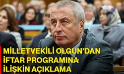 Milletvekili Olgun’dan İftar Programına İlişkin Açıklama