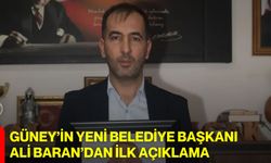 Güney’in Yeni Belediye Başkanı Ali Baran’dan İlk Açıklama