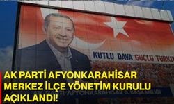 AK Parti Afyonkarahisar Merkez İlçe Yönetim Kurulu Açıklandı!