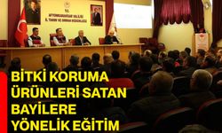 Bitki koruma ürünleri satan bayilere yönelik eğitim
