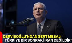 Dervişoğlu’ndan Sert Mesaj: “Türkiye Bir Sonraki İran Değildir”