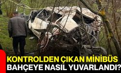 Kontrolden Çıkan Minibüs Bahçeye Nasıl Yuvarlandı?