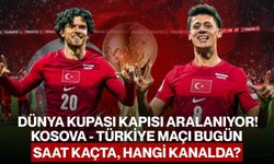 Dünya Kupası Kapısı Aralanıyor! Kosova - Türkiye Maçı Bugün Saat Kaçta, Hangi Kanalda?