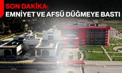Emniyet ve AFSÜ Düğmeye Bastı