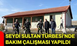 Seydi Sultan Türbesi’nde Bakım Çalışması Yapıldı