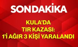 Kula’da Tır Kazası: 1’i Ağır 3 Kişi Yaralandı