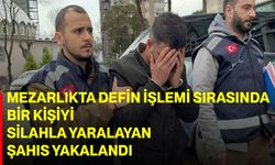 Mezarlıkta defin işlemi sırasında bir kişiyi silahla yaralayan şahıs yakalandı