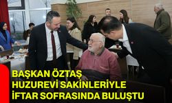 Başkan Öztaş Huzurevi Sakinleriyle İftar Sofrasında Buluştu