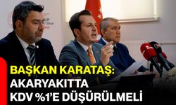 Başkan Karataş: Akaryakıtta KDV %1’e Düşürülmeli