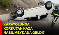 Karayolunda Korkutan Kaza Nasıl Meydana Geldi?