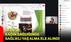 AFSÜ’de Kadın Sağlığında Sağlıklı Yaş Alma Ele Alındı