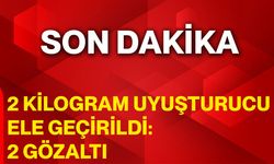 2 Kilogram Uyuşturucu Ele Geçirildi: 2 Gözaltı!