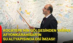 Kocatepe’nin Gölgesinden Yarına: Afyonkarahisar’ın Su Altyapısında DSİ İmzası!