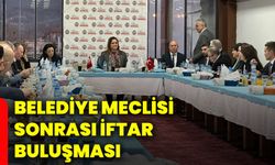 Belediye meclisi sonrası iftar buluşması