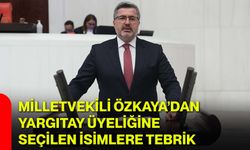 Milletvekili Özkaya’dan Yargıtay Üyeliğine Seçilen İsimlere Tebrik