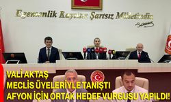 Vali Aktaş Meclis Üyeleriyle Tanıştı, Afyon İçin Ortak Hedef Vurgusu Yapıldı!