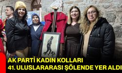 AK Parti Kadın Kolları 41. Uluslararası Şölende Yer Aldı