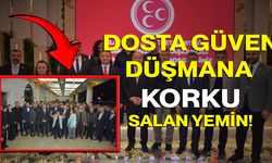 Dosta Güven, Düşmana Korku Salan Yemin!
