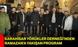 Karahisar Yörükler Derneği’nden Ramazan’a Yakışan Program
