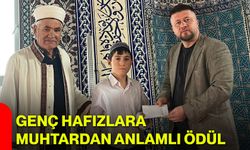 Genç Hafızlara Muhtardan Anlamlı Ödül
