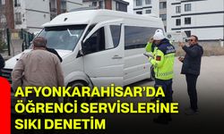 Afyonkarahisar’da Öğrenci Servislerine Sıkı Denetim