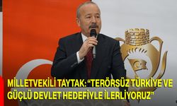 Milletvekili Taytak: “Terörsüz Türkiye Ve Güçlü Devlet Hedefiyle İlerliyoruz”