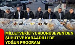 Milletvekili Yurdunuseven’den Şuhut ve Karaadilli’de Yoğun Program