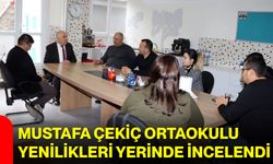 Mustafa Çekiç Ortaokulu Yenilikleri Yerinde İncelendi