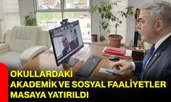 Okullardaki Akademik ve Sosyal Faaliyetler Masaya Yatırıldı