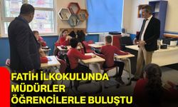 Fatih İlkokulunda Müdürler Öğrencilerle Buluştu
