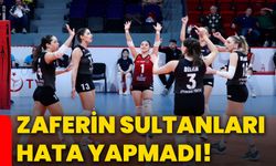 Zaferin Sultanları hata yapmadı