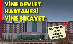 Yine Devlet Hastanesi Yine Şikayet