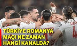 Türkiye Romanya maçı ne zaman hangi kanalda?