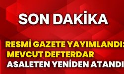Resmi Gazete yayımlandı: Mevcut defterdar asaleten yeniden atandı