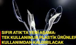 Sıfır Atık’ta Yeni Aşama: Tek Kullanımlık Plastik Ürünler Kullanımdan Kaldırılacak