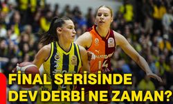 Final serisinde dev derbi ne zaman?