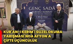 Kur’an-ı Kerim’i Güzel Okuma Yarışması’nda Afyon’a Çifte Üçüncülük