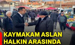 Kaymakam Aslan halkın arasında