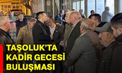 Taşoluk’ta Kadir Gecesi buluşması