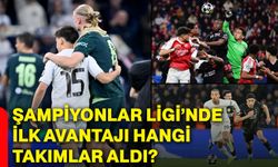 Şampiyonlar Ligi’nde ilk avantajı hangi takımlar aldı?
