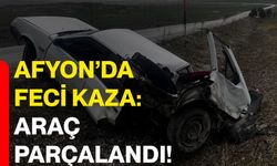 Afyon’da feci kaza: Araç parçalandı!